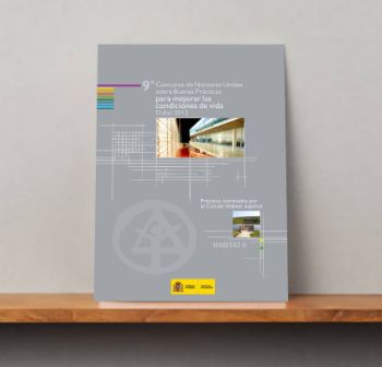 Portada de 9º Catálogo español de buenas prácticas. Dubai 2012.                                                 
9º Concurso de Naciones Unidas sobre Buenas Prácticas para mejorar las condiciones de vida.