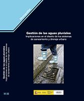Portada de Gestión de aguas pluviales. Implicaciones en el diseño de los sistemas de saneamiento y drenaje urbano. M-98