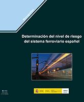 Portada de Determinación del nivel de riesgo del sistema ferroviario español. M-113