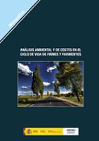 Portada de Análisis ambiental y de costes en el ciclo de vida de firmes y pavimentos. M 138.