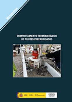 Portada de Comportamiento termomecánico de pilotes prefabricados. M 139.