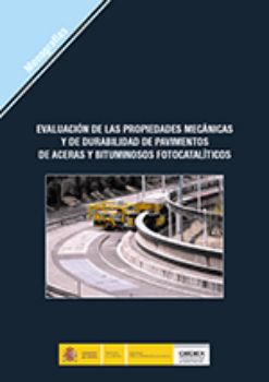 Portada de Evaluación de las propiedades mecánicas y de durabilidad de pavimentos de aceras y bituminosos fotocatalíticos. M 140