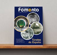 Portada de Revista del Ministerio de Fomento nº 586, Extra Julio-Agosto 2009.  
TÚNELES DE ESPAÑA. De la ingeniería medieval a los modernos túneles del siglo XXI.