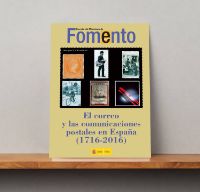 Portada de Revista Extra del Ministerio de Fomento, nº 663 julio-agosto 2016.
EL CORREO Y LAS COMUNICACIONES POSTALES EN ESPAÑA (1716-2016).