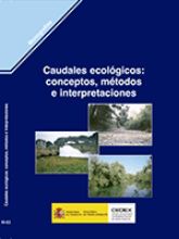 Portada de Caudales ecológicos: conceptos, métodos e interpretaciones. M-82