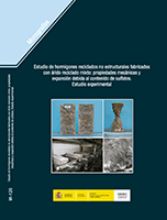 Portada de Estudio de hormigones reciclados no estructurales fabricados con árido reciclado mixto: propiedades mecánicas y expansión debida al contenido de sulfatos. Estudio Experimental. M-126