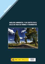 Portada de Análisis ambiental y de costes en el ciclo de vida de firmes y pavimentos. M 138.