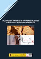 Portada de Paleocrecidas y avenidas históricas y su aplicación a la seguridad hidrológica de las presas. M-143