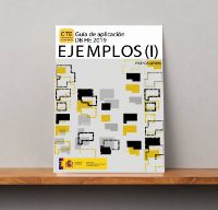 Portada de Guía de aplicación DB HE 2019. Ejemplos (I). Vivienda mínima [2ª edición]
Código Técnico de la Edificación. CTE