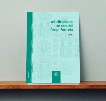 Portada de Adjudicaciones de obra del Grupo Fomento, año 2015.
