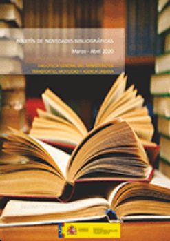 Portada de Boletín de novedades bibliográficas, marzo-abril 2020. Biblioteca General del Ministerio de Transportes, Movilidad y Agenda Urbana