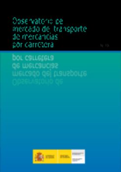 Portada de Observatorio de mercado del transporte de mercancías por carretera. Nº 19
