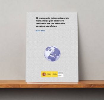 Portada de El Transporte internacional de mercancías por carretera realizado por los vehículos pesados españoles. Enero 2016