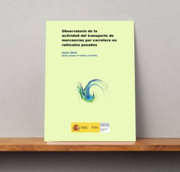 Portada de Observatorio de la Actividad del transporte de mercancías por carretera en vehículos pesados. Junio 2016 (Datos desde 1T-1999 a 1T-2016).