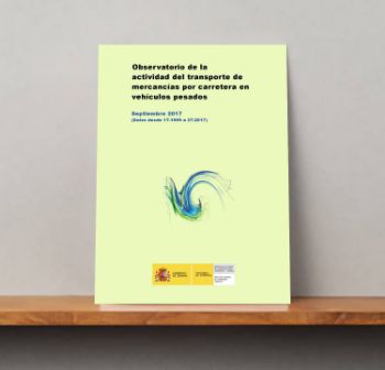 Portada de Observatorio de la Actividad del transporte de mercancías por carretera en vehículos pesados. Septiembre 2017 (Datos desde 1T-1999 a 2T-2017).