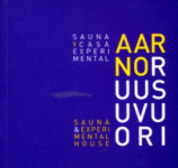 Portada de Aarno Ruusuvuori. Sauna y casa experimental.