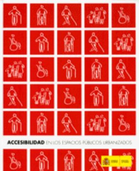 Portada de Accesibilidad en los espacios públicos urbanizados