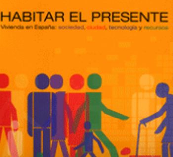 Portada de Habitar el presente. Vivienda en España