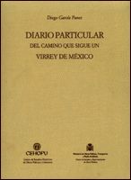 Portada de Diario particular del camino que sigue un virrey de México desde su llegada a Veracruz hasta su entrada pública en la capital