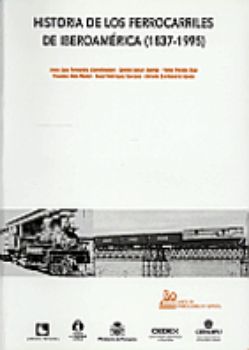 Portada de Historia de los ferrocarriles en Iberoamérica (1837-1995)