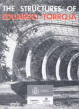 Portada de The Structures of Eduardo Torroja