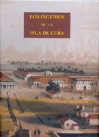 Portada de Los  ingenios de la Isla de Cuba