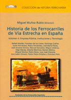 Portada de Historia de los ferrocarriles de vía estrecha en España. Vol II.