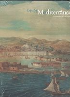 Portada de España en el mediterráneo: la construcción del espacio.