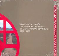 Portada de Análisis y valoración del Patrimonio histórico de las Carreteras Españolas 1748-1936.
Cuadernos de investigación,2.