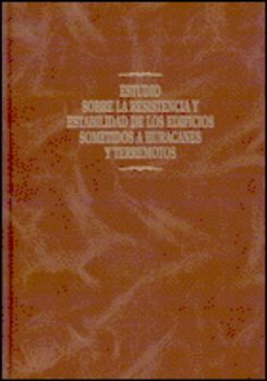 Portada de Estudio sobre la resistencia y estabilidad de los edificios sometidos a huracanes y terremotos