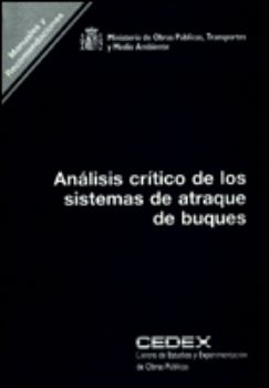 Portada de Análisis crítico de los sistemas de atraque de buques. R-6