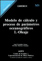 Portada de Modelo de cálculo y proceso de parámetros oceanográficos: I. Oleaje. M-9
