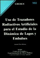 Portada de Uso de trazadores radiactivos artificiales para el estudio de la dinámica de lagos y embalses. M-12