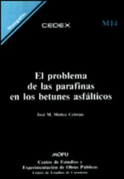 Portada de El problema de las parafinas en los betunes asfálticos. M-14