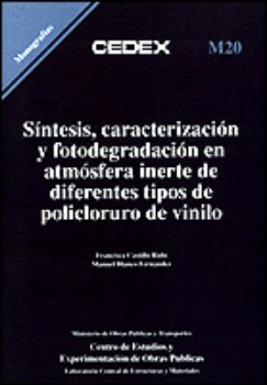 Portada de Síntesis, caracterización, y fotodegradación en atmósfera inerte de diferentes tipos de policloruro de vinilo. M-20
