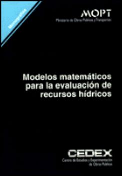 Portada de Modelos matemáticos para la evaluación de recursos hídricos. M-25