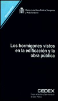 Portada de Los hormigones vistos en la edificación y la obra pública. M-35