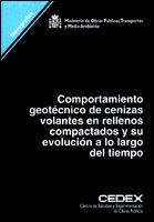 Portada de Comportamiento geotécnico de cenizas volantes en rellenos compactados y su evolución a lo largo del tiempo. M-32