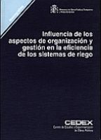 Portada de Influencia de los aspectos de organización y gestión en la eficiencia de los sistemas de riego. M-45