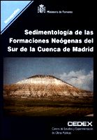 Portada de Sedimentología de las formaciones neógenas del sur de la cuenca de Madrid. M-52