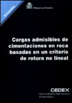 Portada de Cargas admisibles en cimentaciones en roca basadas en un criterio de rotura no lineal. M-54