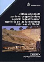 Portada de Determinación de parámetros geotécnicos a partir de testificación geofísica en las formaciones detríticas de Madrid. M-62