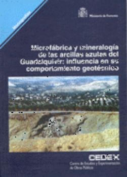 Portada de Microfábrica y mineralogía de las arcillas azules del Guadalquivir. Influencia y comportamiento geotécnico. M-66