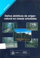 Portada de Daños abióticos de origen natural en masas arboladas. M-69