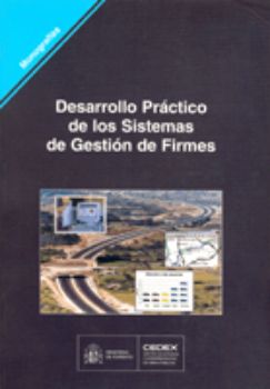 Portada de Desarrollo práctico de los sistemas de gestión de firmes. M-77