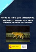 Portada de Pasos de fauna para vertebrados. Minimización y seguimiento del efecto barrera de las vías de comunicación. M-86