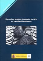 Portada de Manual de empleo de caucho de NFU en mezclas bituminosas. M-92.
