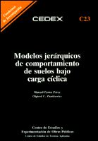 Portada de Modelos jerárquicos de comportamiento de suelos bajo carga cíclica. C-23