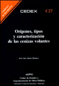 Portada de Orígenes, tipos y caracterización de las cenizas volantes. C-27