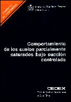 Portada de Comportamiento de los suelos parcialmente saturados bajo succión controlada. C-36.